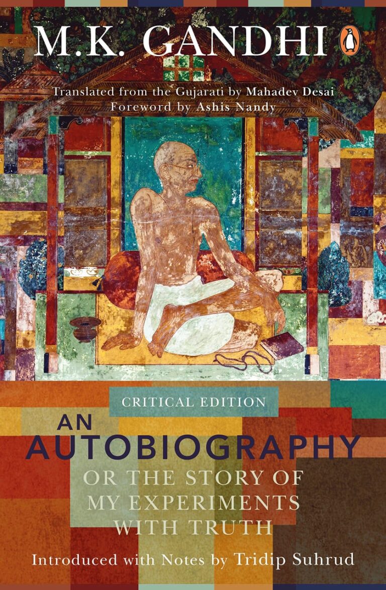 One Hundred Years of Gandhi’s Autobiography: The Chronicle of Life or the Story of a Soul?