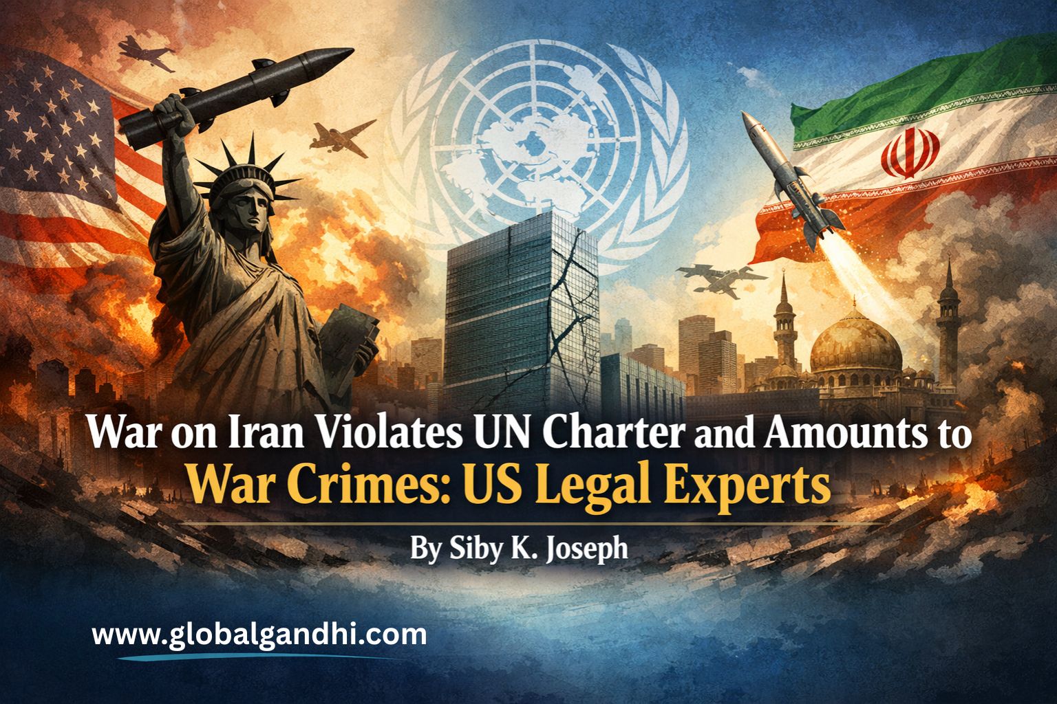 War on Iran Violates UN Charter and Amounts to War Crimes: US Legal Experts