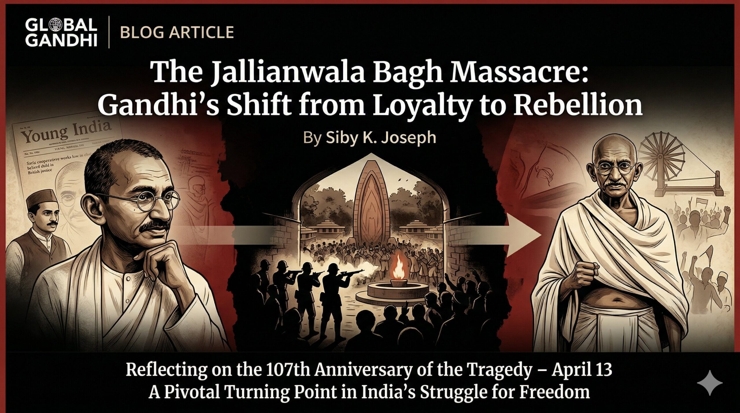 The Jallianwala Bagh Massacre: Gandhi’s Shift from Loyalty to Rebellion