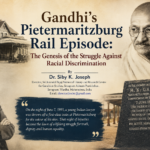 Read more about the article Gandhi’s Pietermaritzburg Rail Episode: The Genesis of the Struggle Against Racial Discrimination