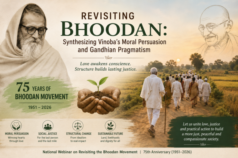 Revisiting Bhoodan: Synthesizing Vinoba’s Moral Persuasion and Gandhian Pragmatism